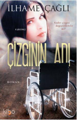 Çizginin Adı; Kader Çizgisi Değiştirilebilir mi? - Kitapiks.com