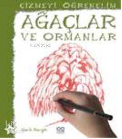 Çizmeyi Öğrenelim - Ağaçlar ve Ormanlar