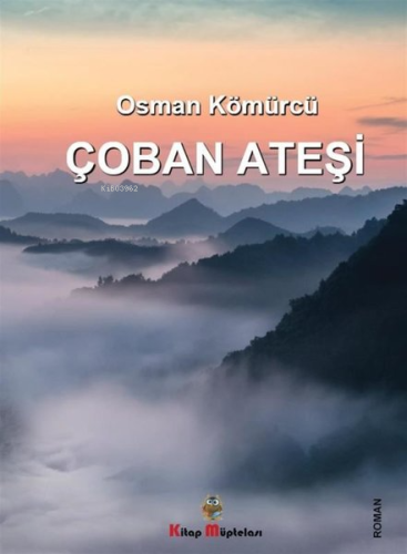 Çoban Ateşi - Kitapiks.com