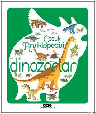 Çocuk Ansiklopedisi - Dinozorlar - Kitapiks.com
