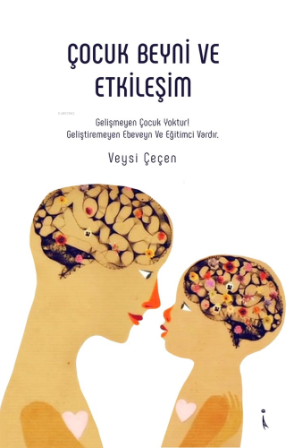 Çocuk Beyni Ve Etkileşim - Kitapiks.com