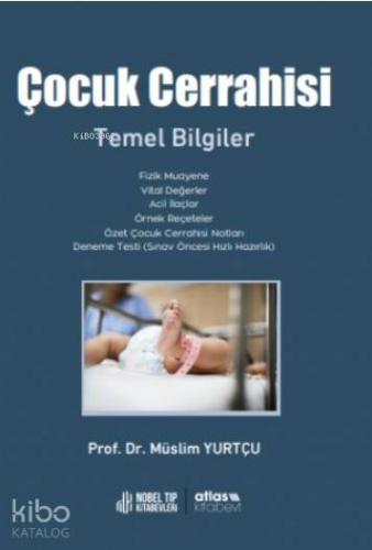 Çocuk Cerrahisi Temel Bilgiler - Kitapiks.com