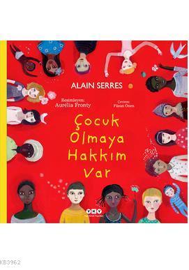 Çocuk Olmaya Hakkım Var - Kitapiks.com