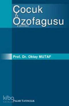 Çocuk Özofagusu
