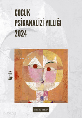 Çocuk Psikanalizi Yıllığı 2024 - Kitapiks.com