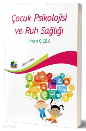 Çocuk Psiklojisi ve Ruh Sağlığı