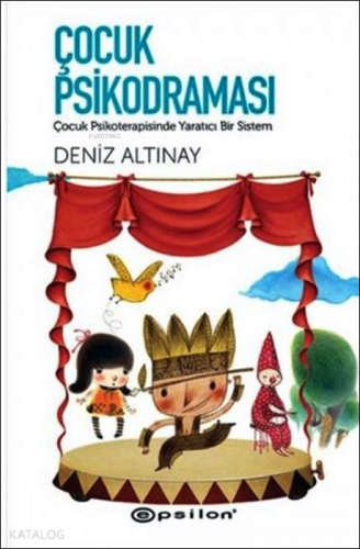 Çocuk Psikodraması - Kitapiks.com