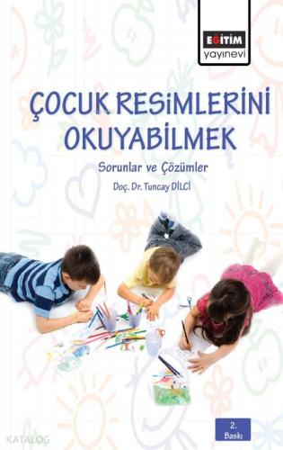 Çocuk Resimlerini Okuyabilmek - Kitapiks.com
