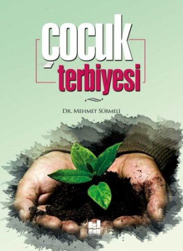 Çocuk Terbiyesi - Kitapiks.com