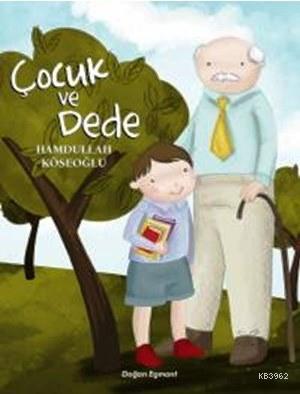 Çocuk ve Dede - Kitapiks.com