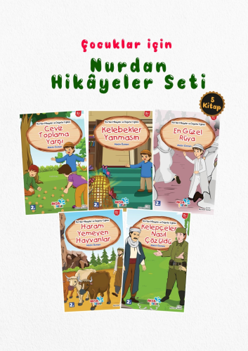 Çocuklar İçin Hikâyelerle “Nurdan Hikâyeler Seti” - Kitapiks.com