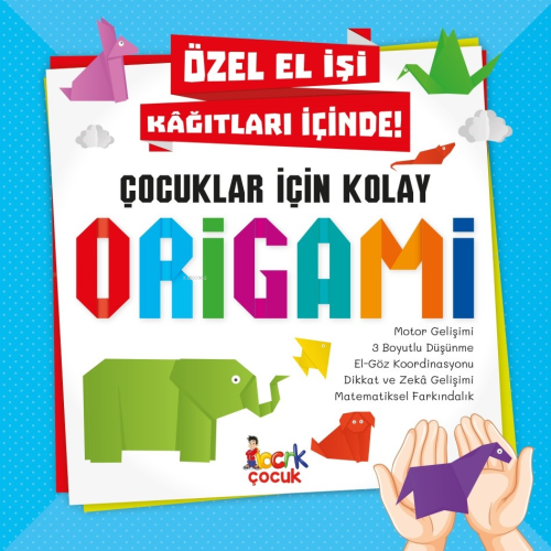Çocuklar İçin Kolay Origami - Kitapiks.com