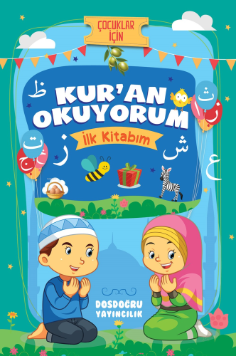 Çocuklar İçin Kur'ân Okuyorum (İlk Kitabım)