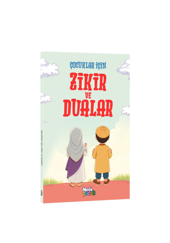 Çocuklar İçin Zikir ve Dualar - Kitapiks.com