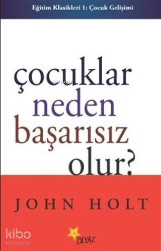 Çocuklar Neden Başarısız Olur?