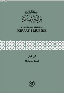 Çocuklara Mahsus Kıraat-ı Müfide - Kitapiks.com