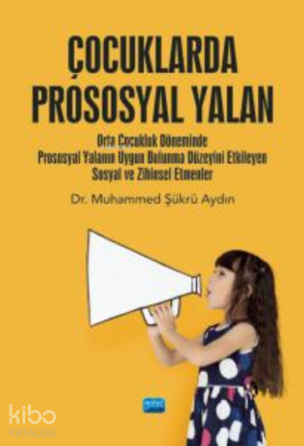 Çocuklarda Prososyal Yalan - Kitapiks.com
