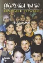 Çocuklarla Tiyatro; Eğitimde Tiyatro
