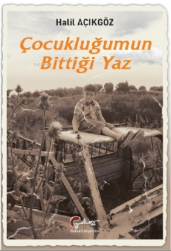 Çocukluğumun Bittiği Yaz