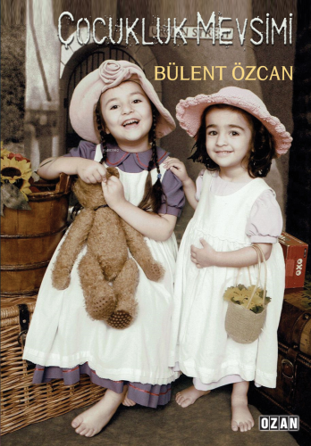 Çocukluk Mevsimi - Kitapiks.com