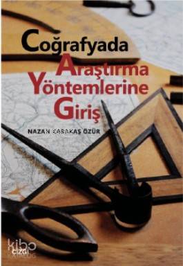 Coğrafyada Araştırma Yöntemlerine Giriş - Kitapiks.com