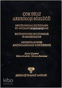 Çok Dilli Arkeoloji Sözlüğü - Kitapiks.com