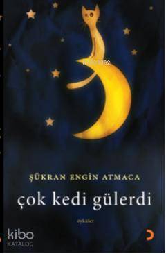 Çok Kedi Gülerdi