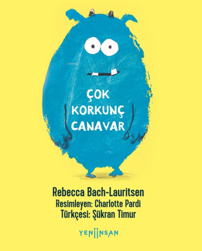 Çok Korkunç Canavar - Kitapiks.com