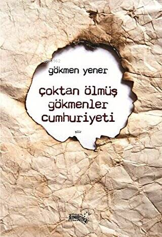 Çoktan Ölmüş Gökmenler Cumhuriyeti - Kitapiks.com