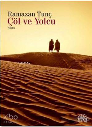Çöl ve Yolcu