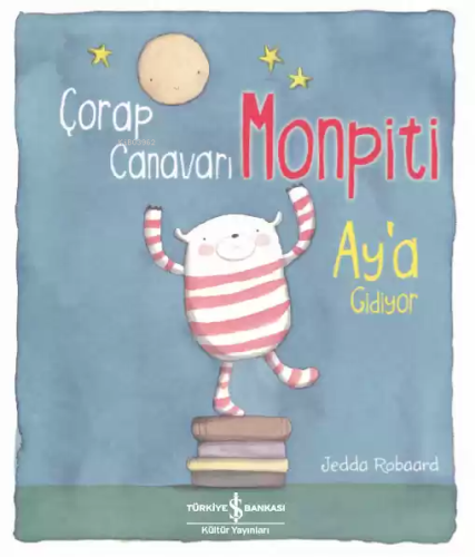 Çorap Canavarı Monpiti Ay'a Gidiyor - Kitapiks.com