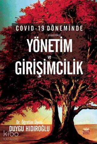 Covid-19 Döneminde Yönetim ve Girişimcilik - Kitapiks.com