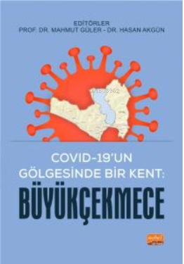 Covid-19’un Gölgesinde Bir Kent: Büyükçekmece - Kitapiks.com