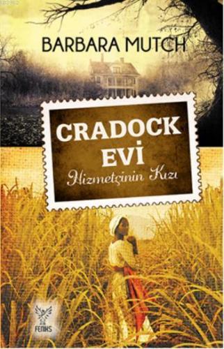 Cradock Evi; Hizmetçinin Kızı - Kitapiks.com