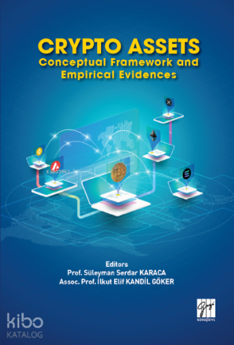 Crypto Assets Conceptual Framework and Empirical Evidences - Kitapiks.