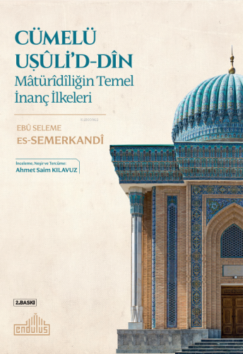 Cümelü uṣûli'd-dîn Matüridiliğin Temel İnanç İlkeleri