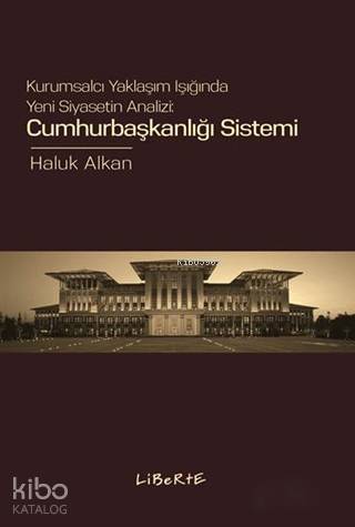 Cumhurbaşkanlığı Sistemi