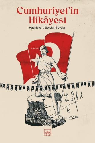 Cumhuriyet'in Hikâyesi