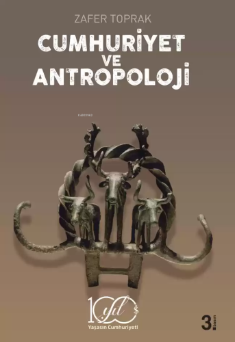Cumhuriyet ve Antropoloji - Kitapiks.com