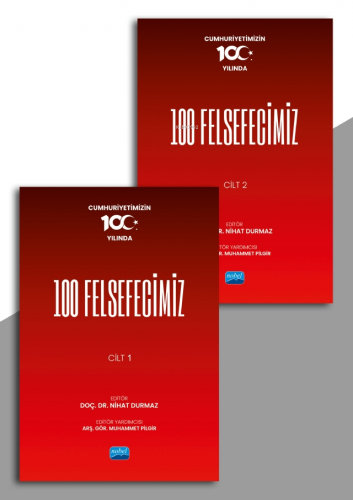 Cumhuriyetimizin 100.Yılında 100 Felsefecimiz / Cilt 1 - 2 - Kitapiks.