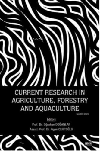 Current Research in Agriculture, Forestry and Aquaculture / March 2023