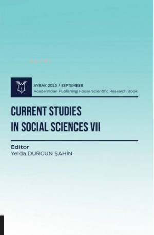 Current Studies in Social Sciences VII