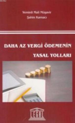 Daha Az Vergi Ödemenin Yasal Yolları - Kitapiks.com