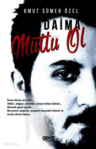 Daima Mutlu Ol - Kitapiks.com