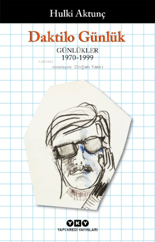 Daktilo Günlük; Günlükler 1970 – 1999 - Kitapiks.com