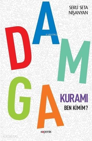 Damga Kuramı; Ben Kimim? - Kitapiks.com