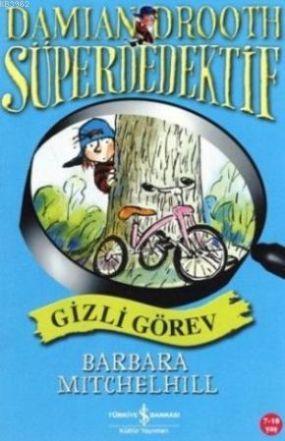 Damian Drooth Süperdedektif - Gizli Görev - Kitapiks.com
