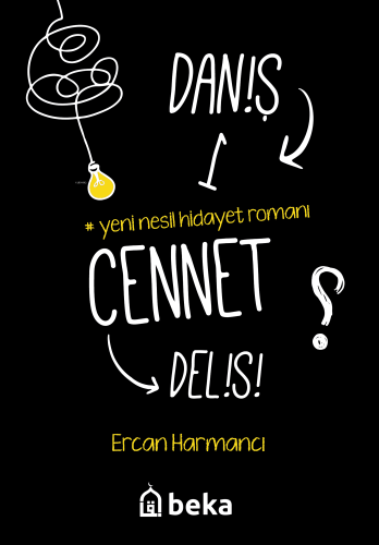 Daniş Bir Cennet Delisi - Kitapiks.com