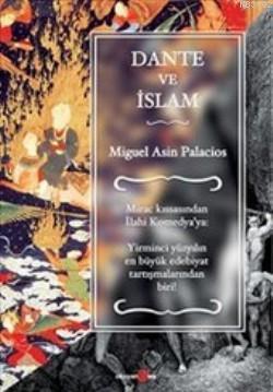 Dante ve İslam - Kitapiks.com
