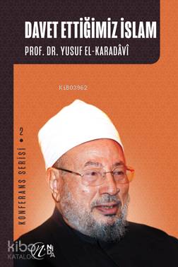 Davet Ettiğimiz İslam; Konferans Serisi - 2